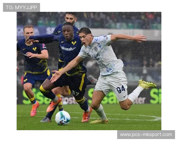 【益起看球】意甲-维罗纳VS国米:齐沃跟小因扎吉比,还差不少,意甲维罗纳vs国际米兰